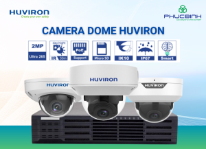 Huviron là thương hiệu camera được nhiều người tin dùng